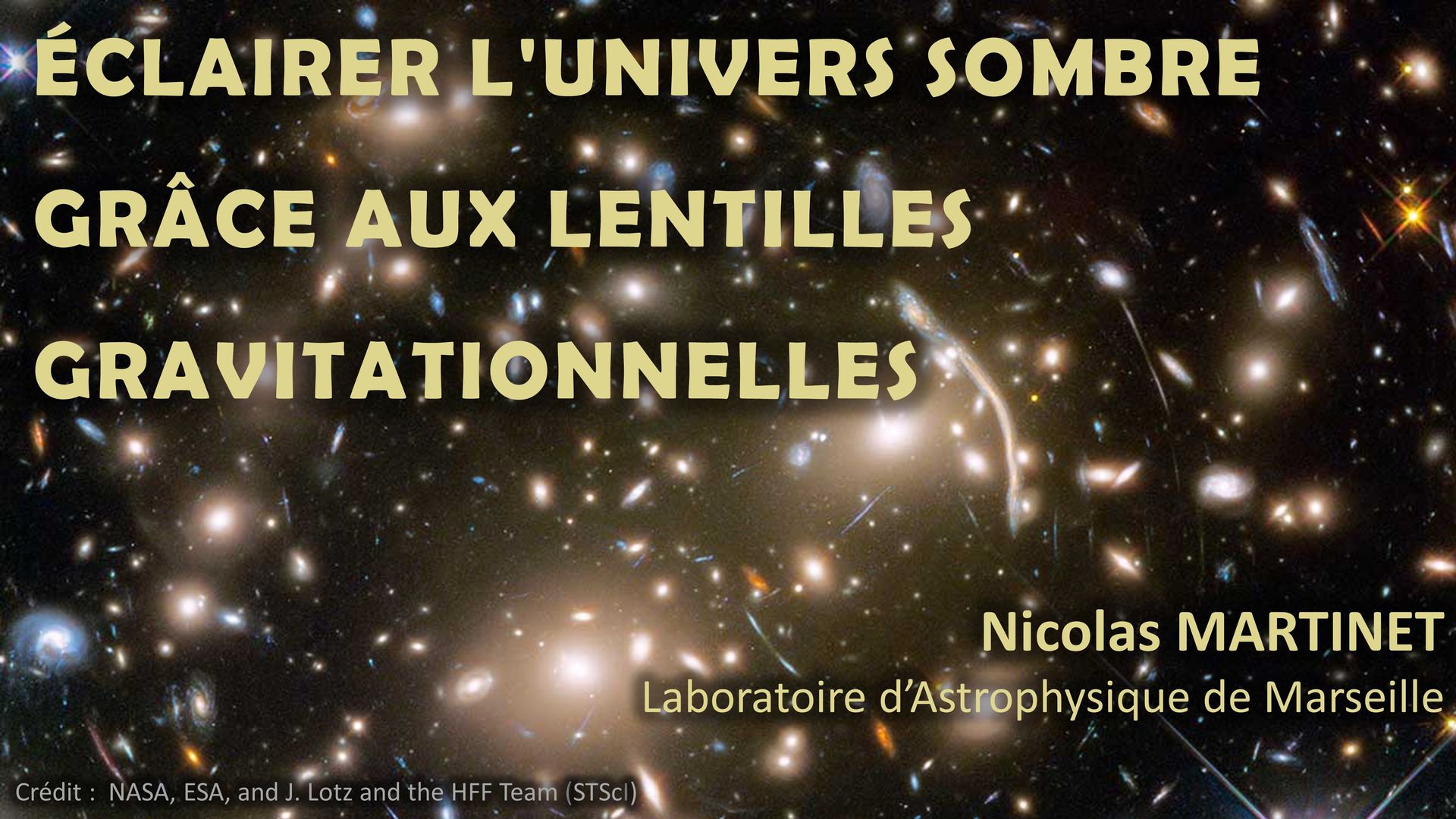 Conférence "Éclairer l'Univers sombre grâce aux lentilles gravitationnelles"